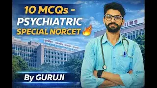 10 MCQs – PSYCHIATRIC SPECIAL NORCET 🔥
By GURUJI#nirmalsir#conceptmcq#aiims#norcet#sgpgi#mcqseries