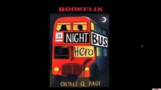Bookflix: The Night Bus Hero Peview