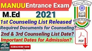 MANUU M.Ed 1st Counseling List Released/M.Ed Counseling List 2021/MANUU M.Ed Required Documents.