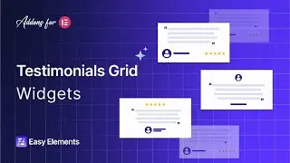 Create a Testimonials Grid in Elementor | Easy Elements Testimonials Widget