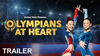 Olympians at Heart | Trailer
