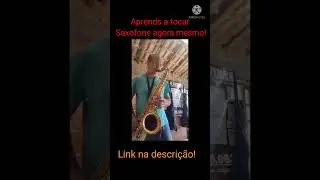 curso b&aacute;sico de SAXOFONE dispon&iacute;vel!