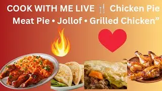 Live Cooking Party: Chicken Pie, Meat Pie, Jollof Rice & Grilled Chicken | OyoyoKitchen