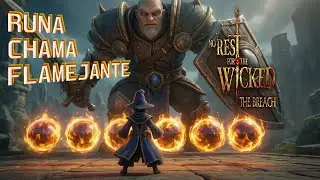 No Rest For The Wicked: Domine a Chama Convergente – Dicas e Estratégias