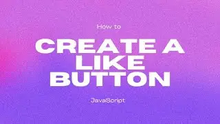 Create a like button in JavaScript