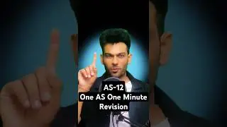 AS-12 REVISION in ONE Minute | CA INTER MAY25 | CA Sandeep Sharma | #shorts #ytshorts #shortsfeed