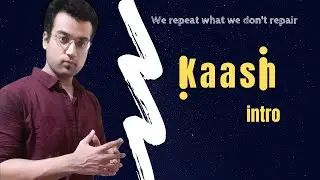 Kaash: where hope meets reality | Introduction to Kaash | Robin Arora