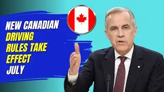 New Canadian Driving Rules Take Effect July 2025 &ndash; Key Updates You Shouldn&rsquo;t Miss