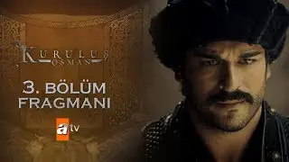 Kuruluş Osman 3. B&ouml;l&uuml;m Fragmanı