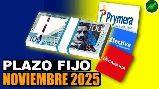 TOP 7 Dep&oacute;sitos a Plazo Fijo en Soles -  Mejores Tasas de Inter&eacute;s &ndash; Noviembre 2025