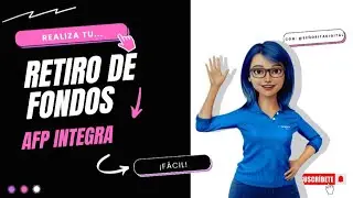 🟠RETIRA TUS FONDOS DE AFP (INTEGRA) ASÍ 
