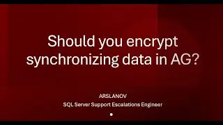 SNHA21: Should you encrypt synchronizing data in Availability group cluster?