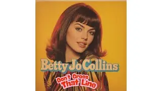 Betty Jo Collins | Don&rsquo;t Cross That Line | Pop Rock Song | About Respecting Her Boundaries