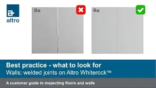 An Altro customer guide to inspections: walls - welded joints on Altro Whiterock