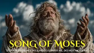 The Song of Moses | 