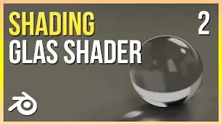 Shading in Blender: Glass Shader | Blender Beginner Tutorial | Part 2