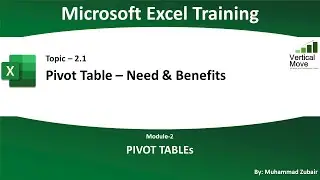 Pivot Table Need & Benefits | Free Online Excel Course | Module 2-1 | Microsoft Excel Tips & Tricks