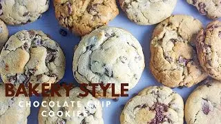 Bakery Style Chocolate Chip Cookies