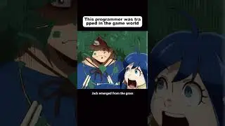 This programmer was trapped in the game world#animeedit #drama #anime #fyp