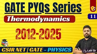 GATE Physics PYQs 2012–2025 | Thermodynamics & Statistical Physics | GATE Physics