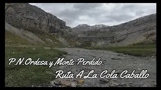Ruta A La Cola Caballo P.N.Ordesa y Monte Perdido