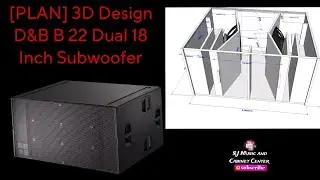 [Plan] 3d design D&B B22 Dual 18 Inch Subwoofer Original Design for SJ music and Cabinet Centre 