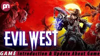 Evil West Game Introduction & Update About Game - Premiere Next