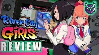 River City Girls Nintendo Switch Review - Ball Busting BRAWLER