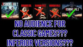(Rant) Capcom Doesn't Think There Is An Audience For Classic Resident Evil Games???