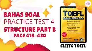 BAHAS SOAL CLIFFS TOEFL || PRACTICE TEST 4 - STRUCTURE AND WRITTEN EXRESSION PART B