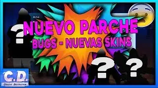 *NUEVAS SKINS* BUGS SOLUCIONADOS NUEVO PARCHE 6 JUNIO 💀 CREATIVE DESTRUCTION 💀