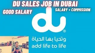 Sales Job in DU Channel Partner Company in Dubai - Salary + Commission