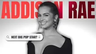How Addison Rae Shocked the Pop Industry