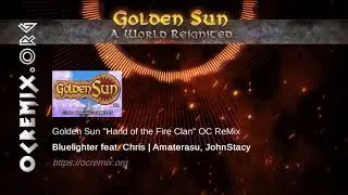 Golden Sun OC ReMix by Bluelighter, Chris ~ Amaterasu, JohnStacy: 