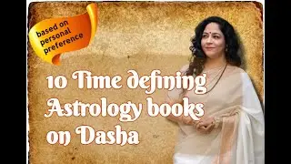 10 Time defining Astrology books on Dasha