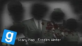 Gmod Scary Map | Frozen Winter Ft.@koji1434