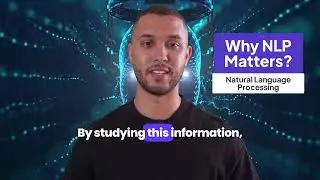 Why Natural Language Processing (NLP) Matters | Importance of NLP in Real Life