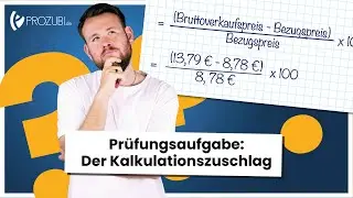 So berechnest Du den Kalkulationszuschlag in Deiner Pr&uuml;fung richtig! | Prozubi.de