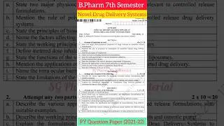 NDDS B. Pharm 7th Semester | PY Question Paper | Novel Drug Delivery System