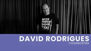 Cosanostra: David Rodrigues @ Alinea A (Nov 19, 2022)