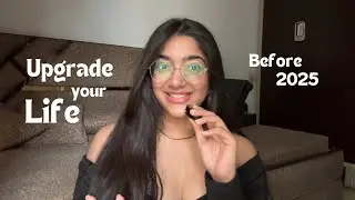 Upgrade your life before 2025