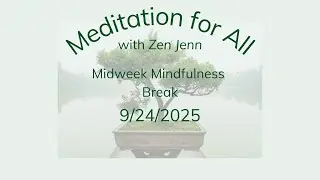 Meditation For All 9/24/25