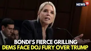 Pam Bondi Senate Hearing LIVE | Senators Grill Bondi, Ask Tough Question | Trump News | N18G