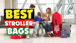 Top 10 Best Stroller Bags For Air Travel in 2025