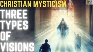 Understanding Mystical Visions