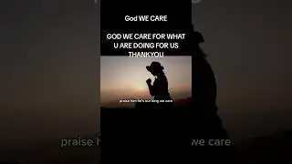 God we care 