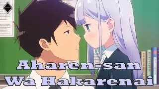 Aharen-san wa Hakarenai Trailer sub Espa&ntilde;ol