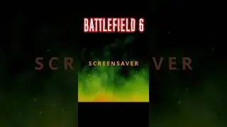 BATTLEFIELD SCREENSAVER VERSION 1 #battlefield6 #freescreensaver #battlefield6screensaver #wallpaper