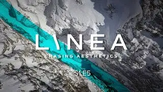Linea - Chasing Aesthetics - S1:E5