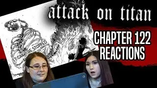 ATTACK ON TITAN - Chapter 122 REACTIONS!